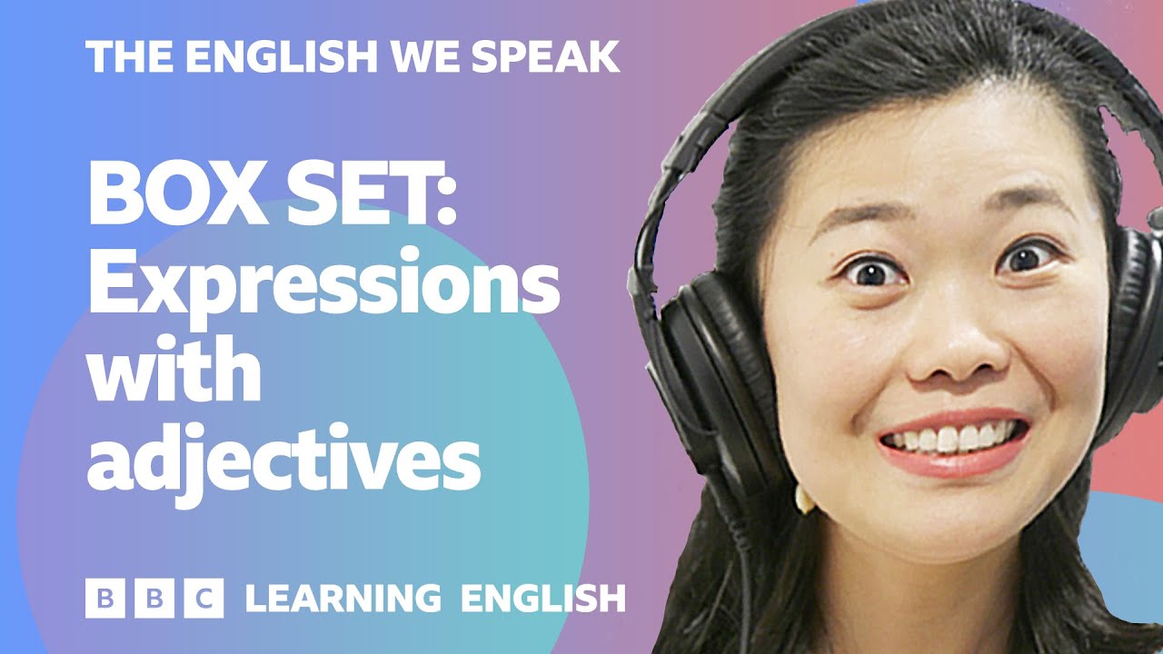 BOX SET: English vocabulary mega-class! Learn 10 English expressions with adjectives!