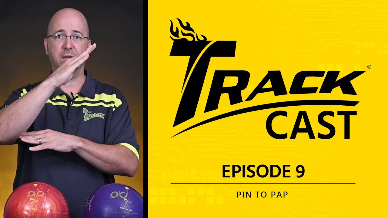 Trackcast Episode 9 | How Pin Placement Changes Ball Motion