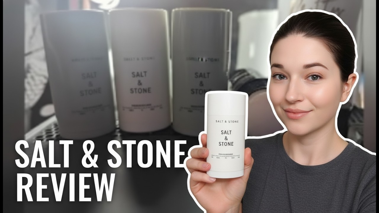 Salt & Stone Deodorant Review had to check these bad boys out!