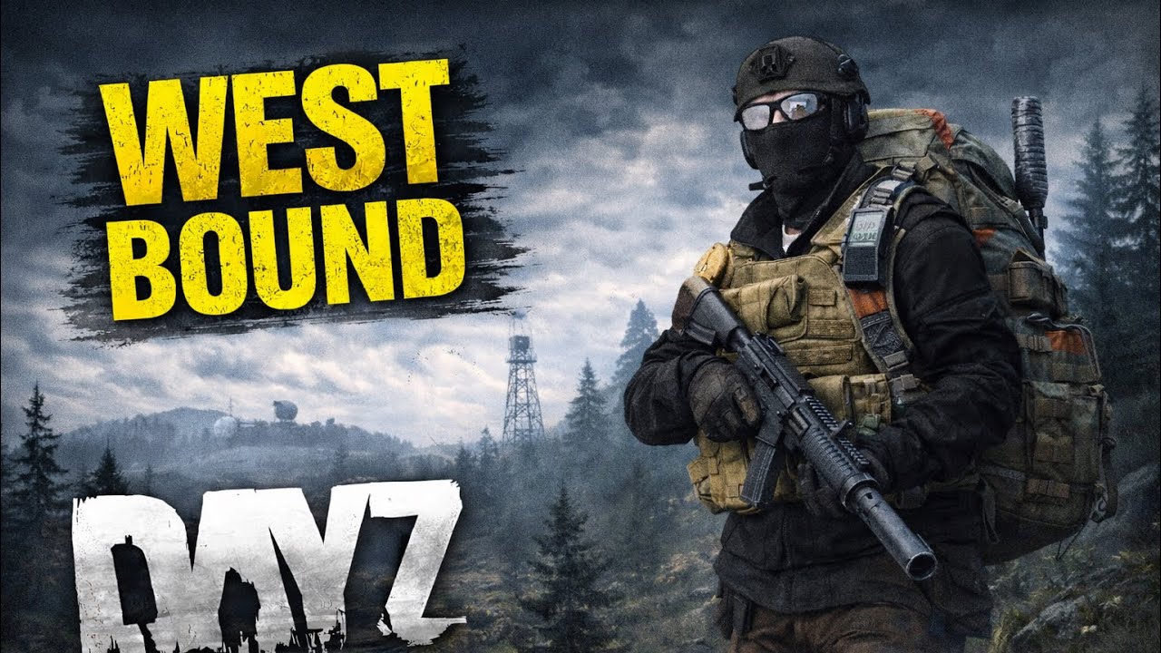 DayZ Official XBOX - Starting Freshy Day 2 “West Bound”
