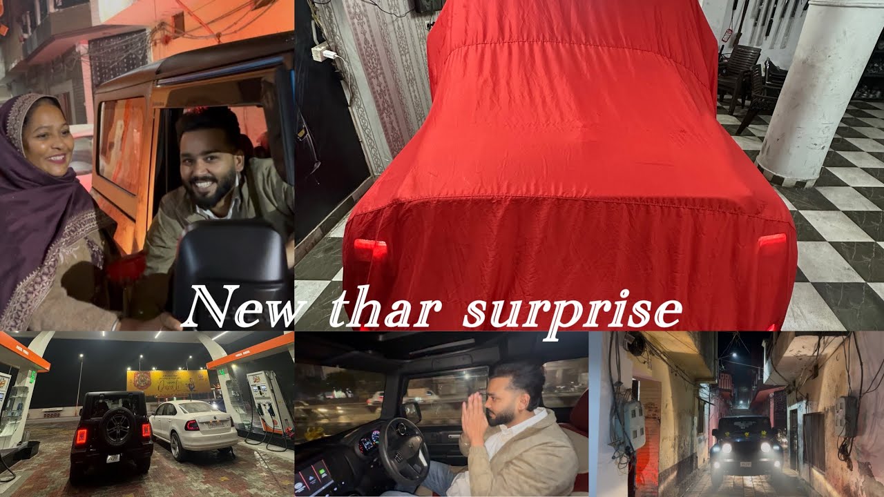 New Thar Da Surprice Dita Ghre  | Wmk Mahindra Thar | Love Gill Vlog 