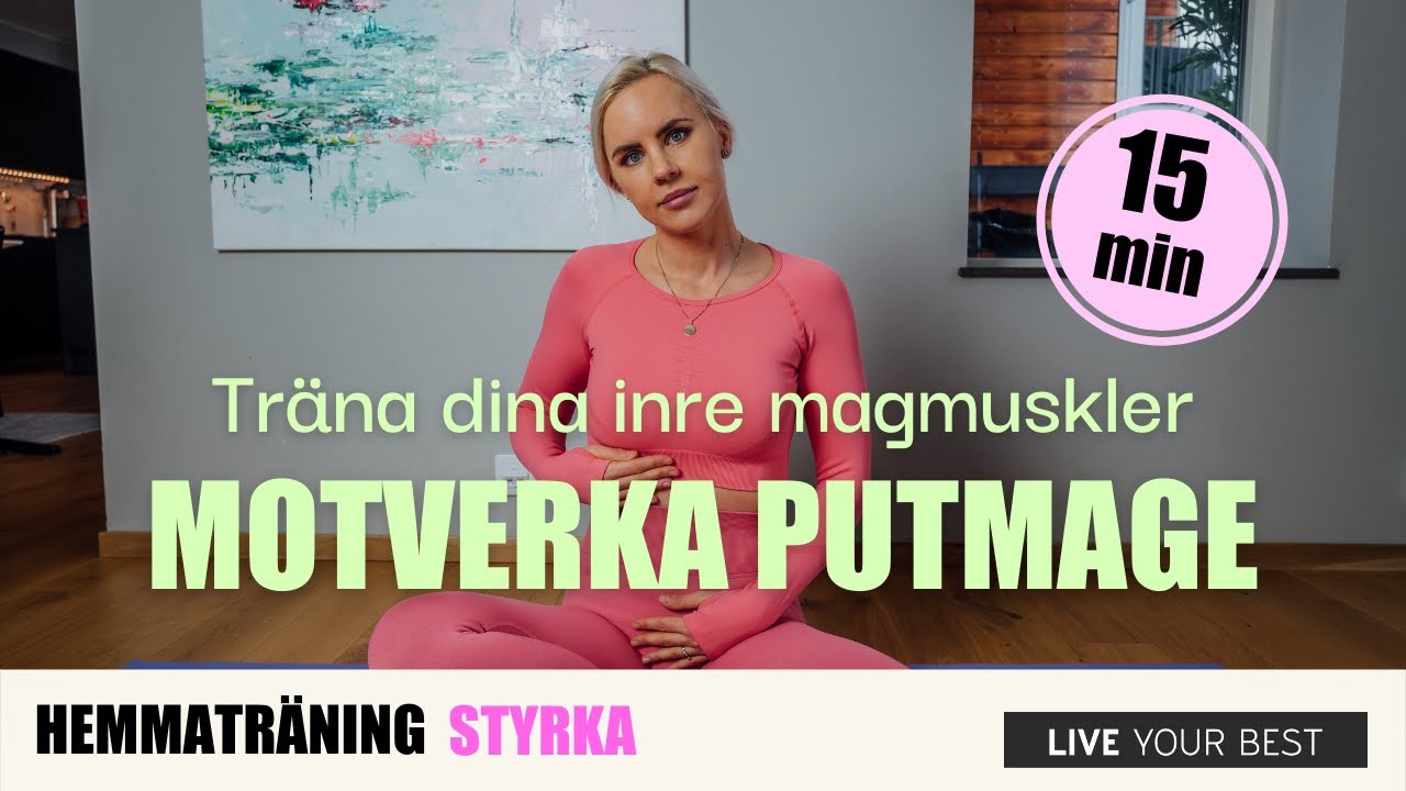 HEMMATRÄNING - Träna inre magmuskler och motverka putmage