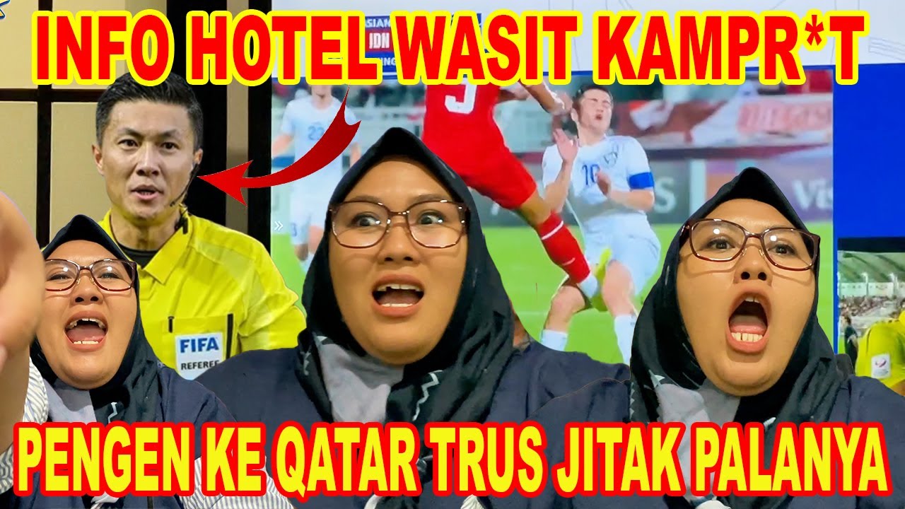 INDONESIA DICURANGIN WASIT DI PIALA ASIA U-23 ?! MAU KE QATAR JITAKIN WASIT ! KABARIN KALO MAU NITIP