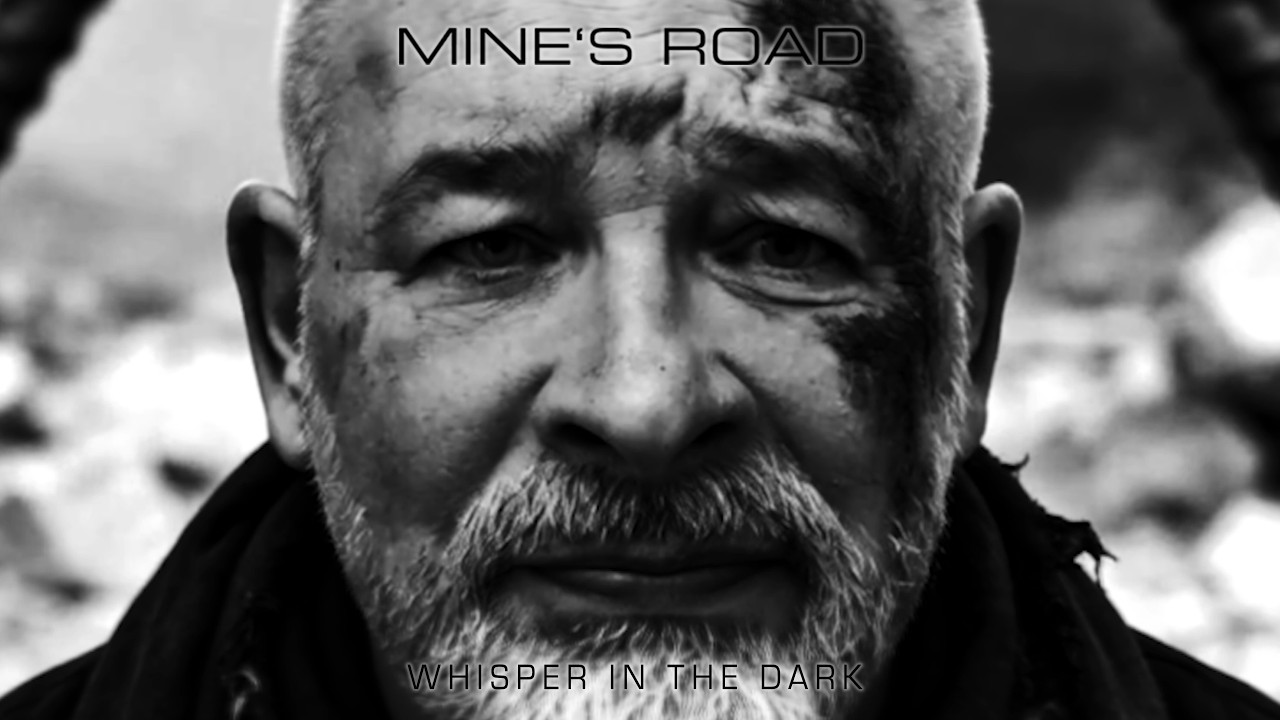 Whisper In The Dark - Mine's Road (Official Music Video)