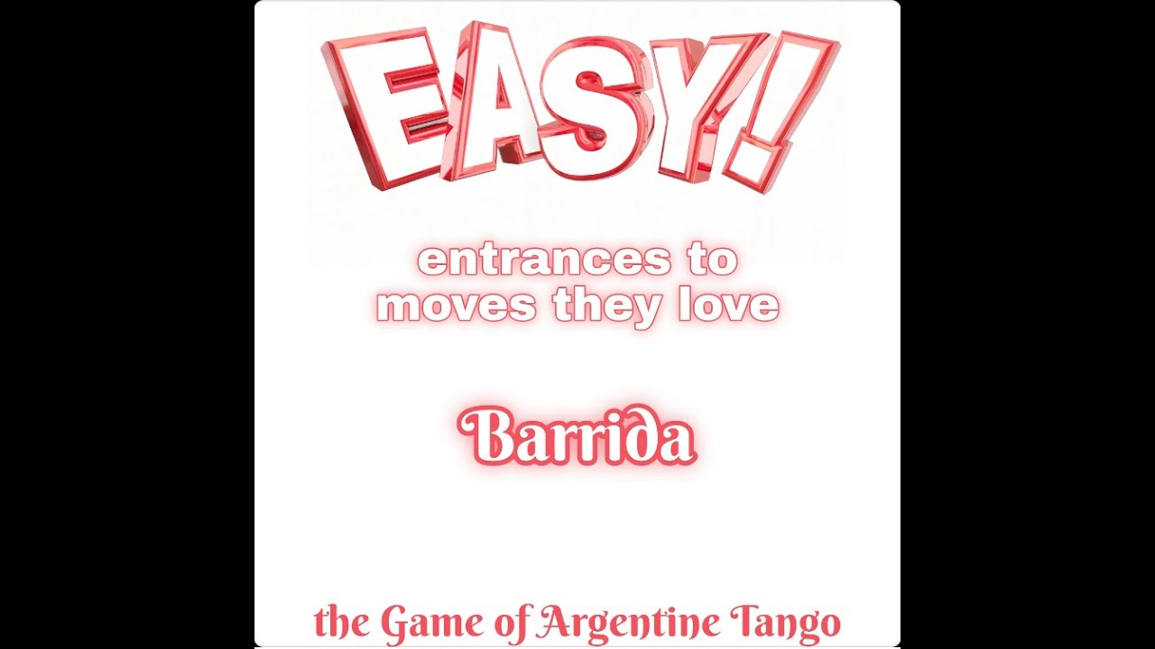 Easy entries to Barridas in Argentine tango