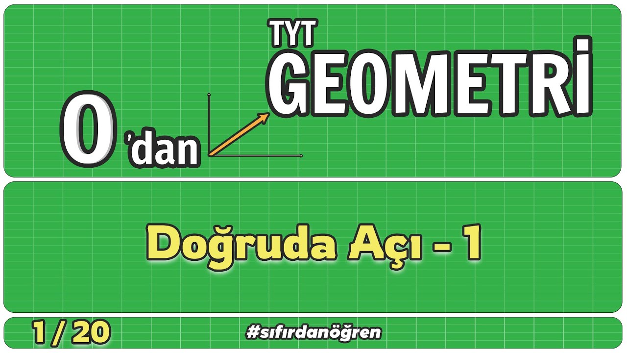 Doğruda Açı 1 | 0 Dan TYT Geometri Kampı | 1/20 | Geometri