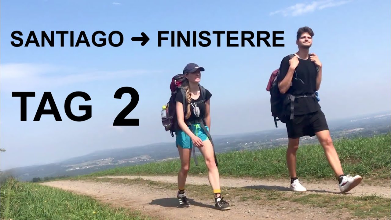 TAG 2 | VON SANTIAGO NACH FINISTERRE | JAKOBSWEG | 2020