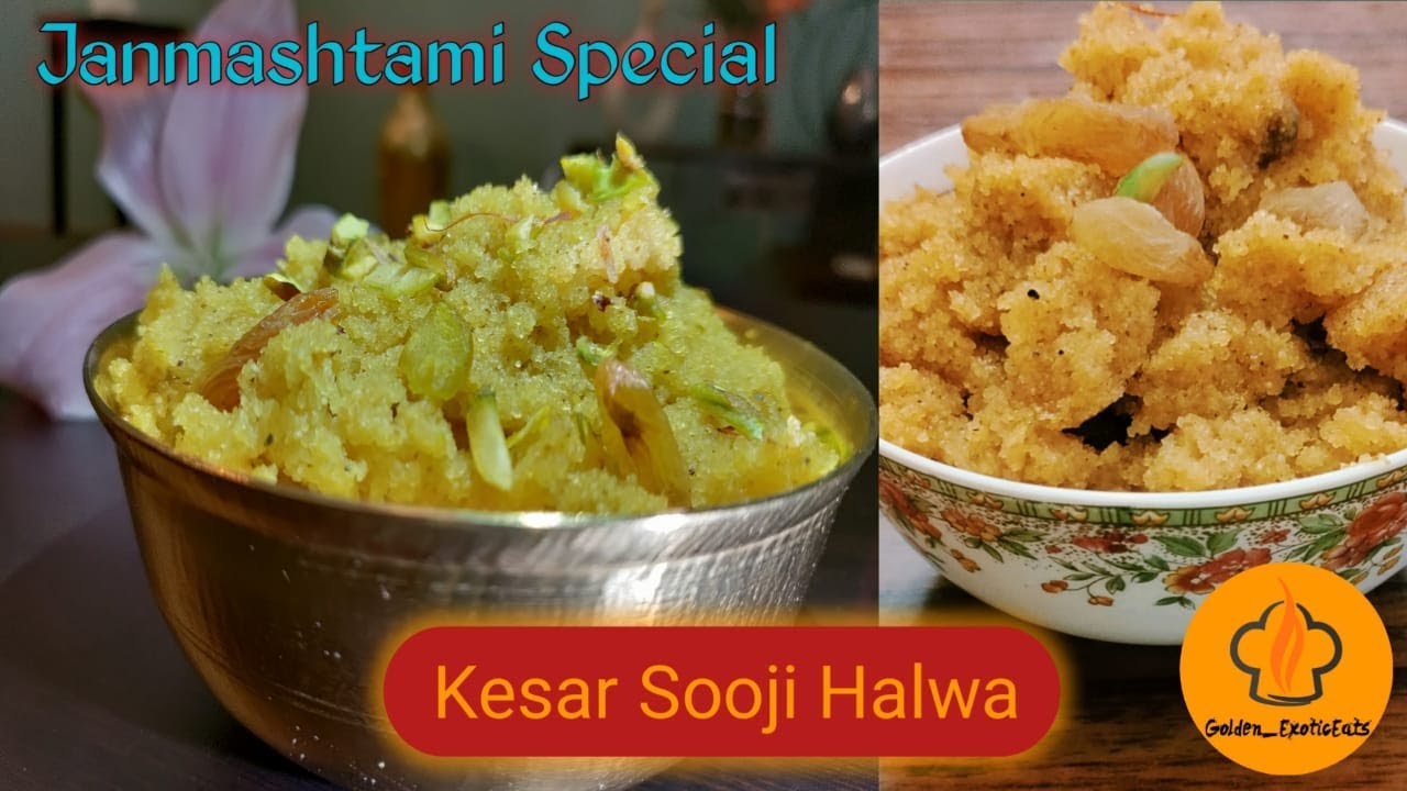 Janmashtami Special Halwa - 2 ways Kesari Sooji Halwa || Mohanbhog #Janmashtami2022 #SemolinaDessert