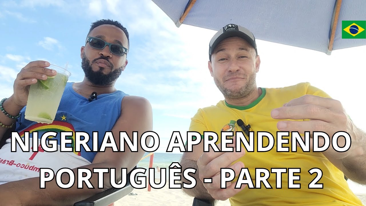 Nigerian learning Potuguese I Nigeriano aprendiendo portugués (PARTE 2)