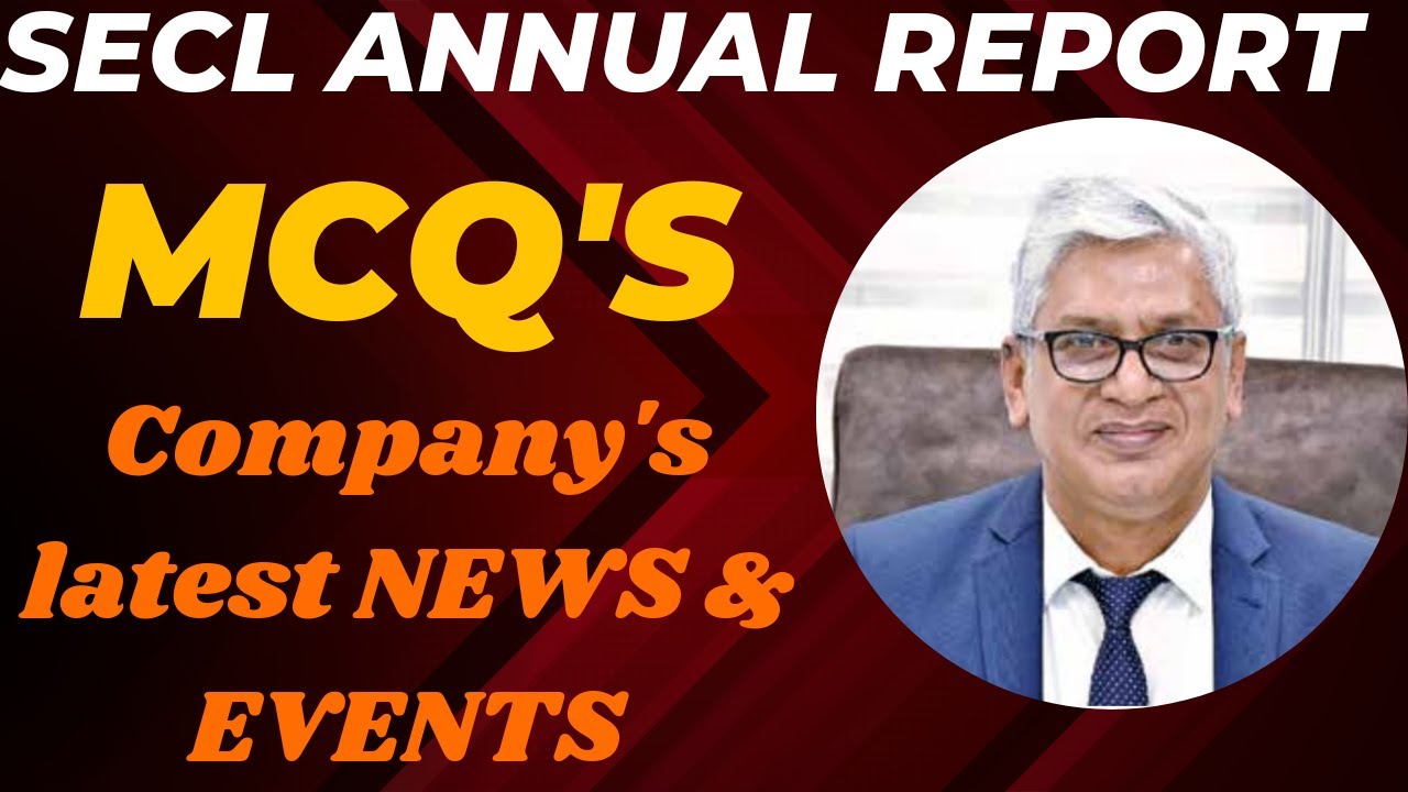 Secl annual report mcq | SECL latest MCQ for Mining sirdar exam 2023