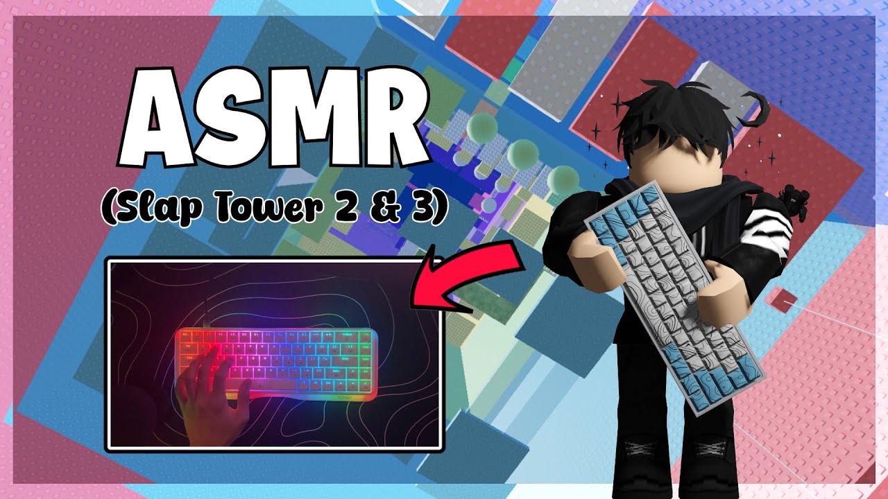 (HANDCAM) Slap Tower 2 and 3 but it's CLACKY Keyboard ASMR + Kemove K68SE Angel Unboxing!