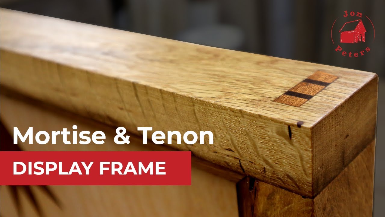 How to Make a Mortise and Tenon Display Frame