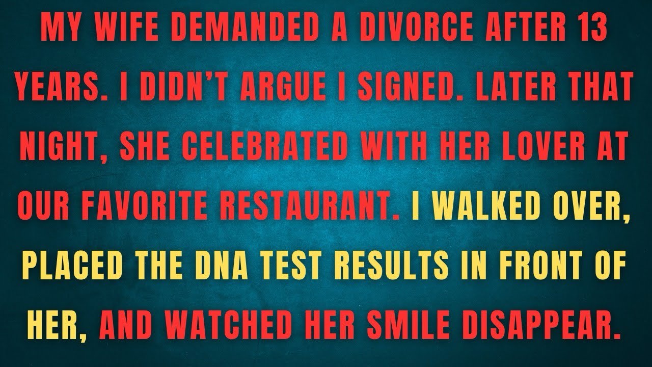 MY WIFE DEMANDED A DIVORCE AFTER 13 YEARS. I DIDN'T ARGUE I SIGNED. LATER THAT NIGHT, SHE CELEBRATED