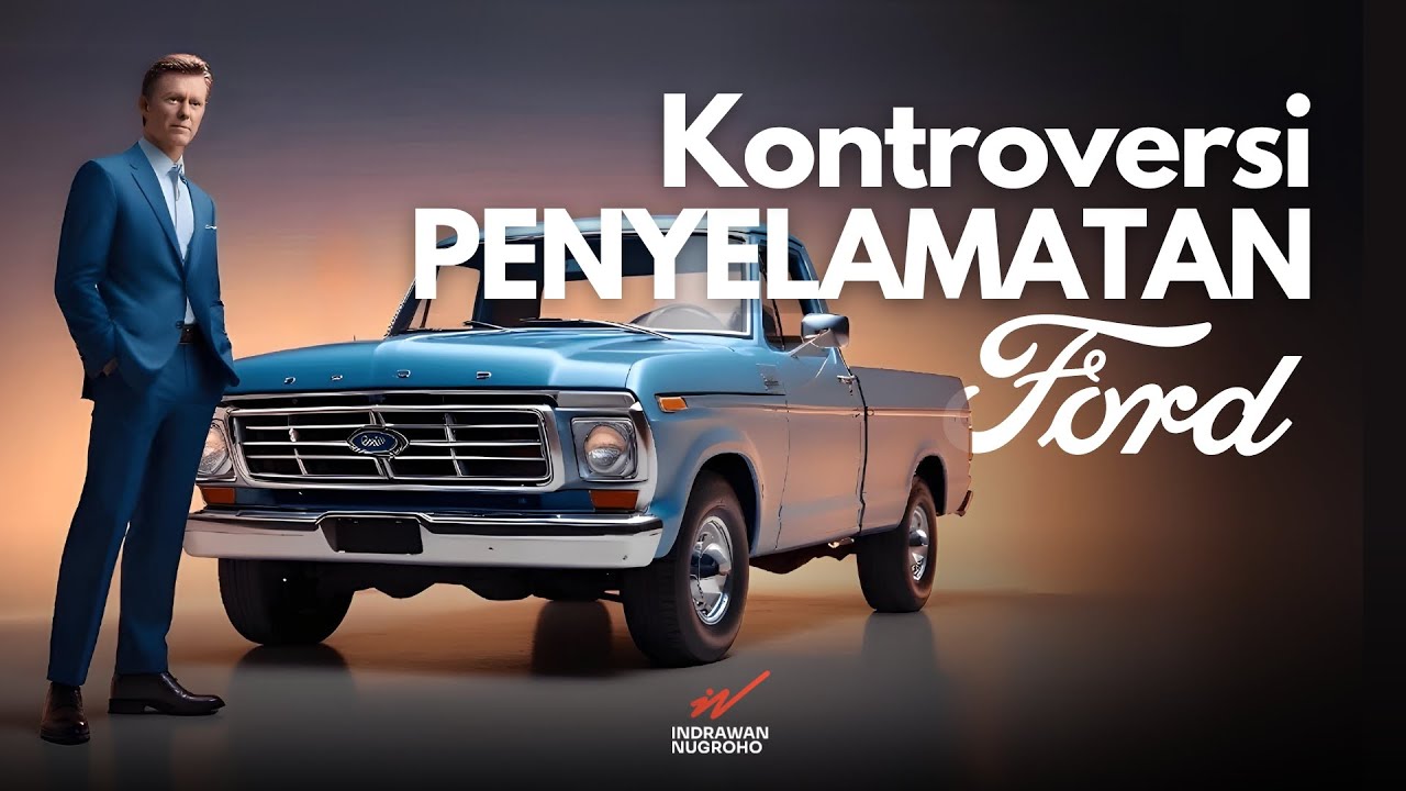 Cara Sosok Kontroversial Ini Menyelamatkan Ford dari Kebangkrutan
