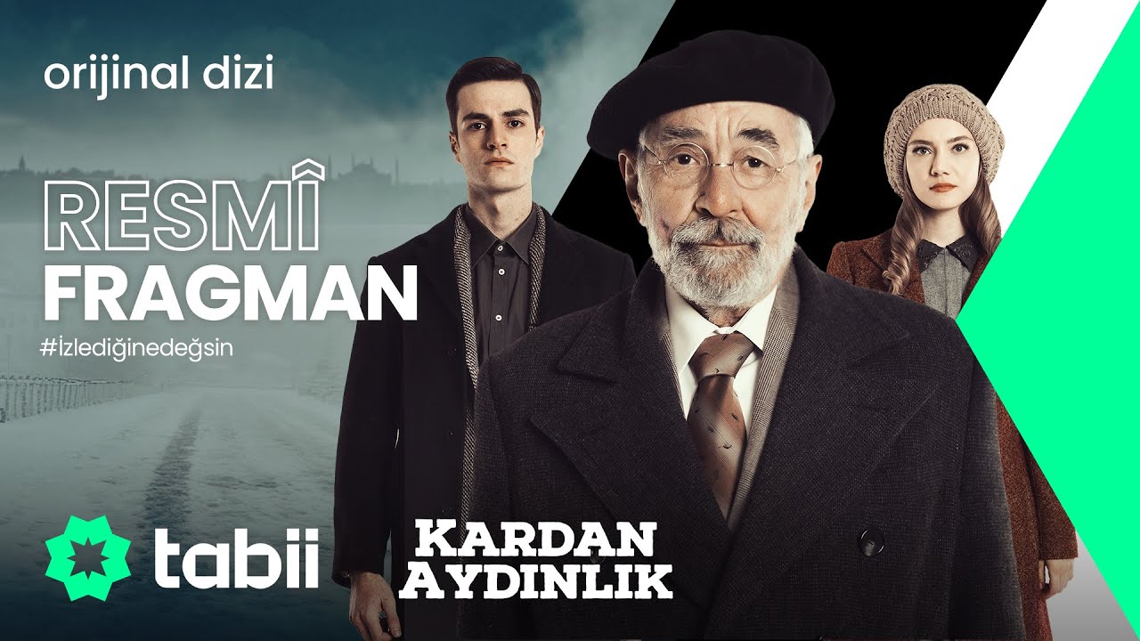 Kardan Aydınlık | Resmi Fragman #tabiiYeniSezon 💚
