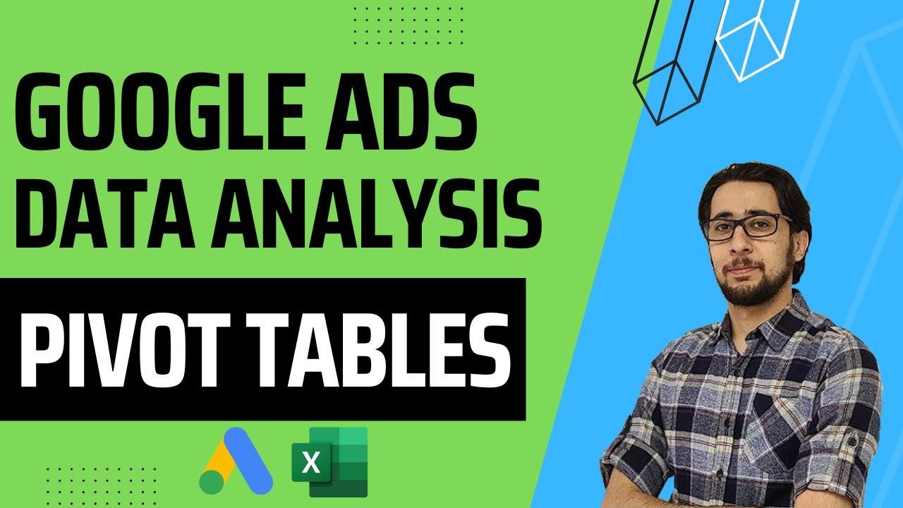 Analyze Google Ads Reports in Excel Pivot Tables