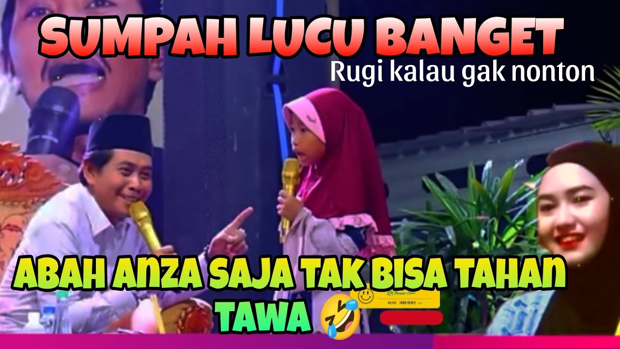 SAKING LUCUNYA ARINA ABAH ANZA SAJA SAMPAI TAK HENTI TERTAWA kh Anwar Zahid