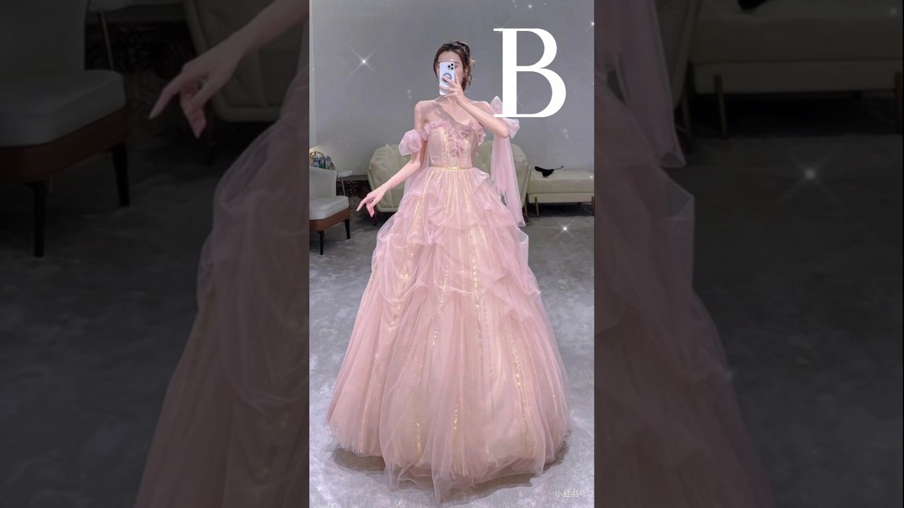 Choose your name first letter and see your dream dress 👗💕💖🌺💪😘