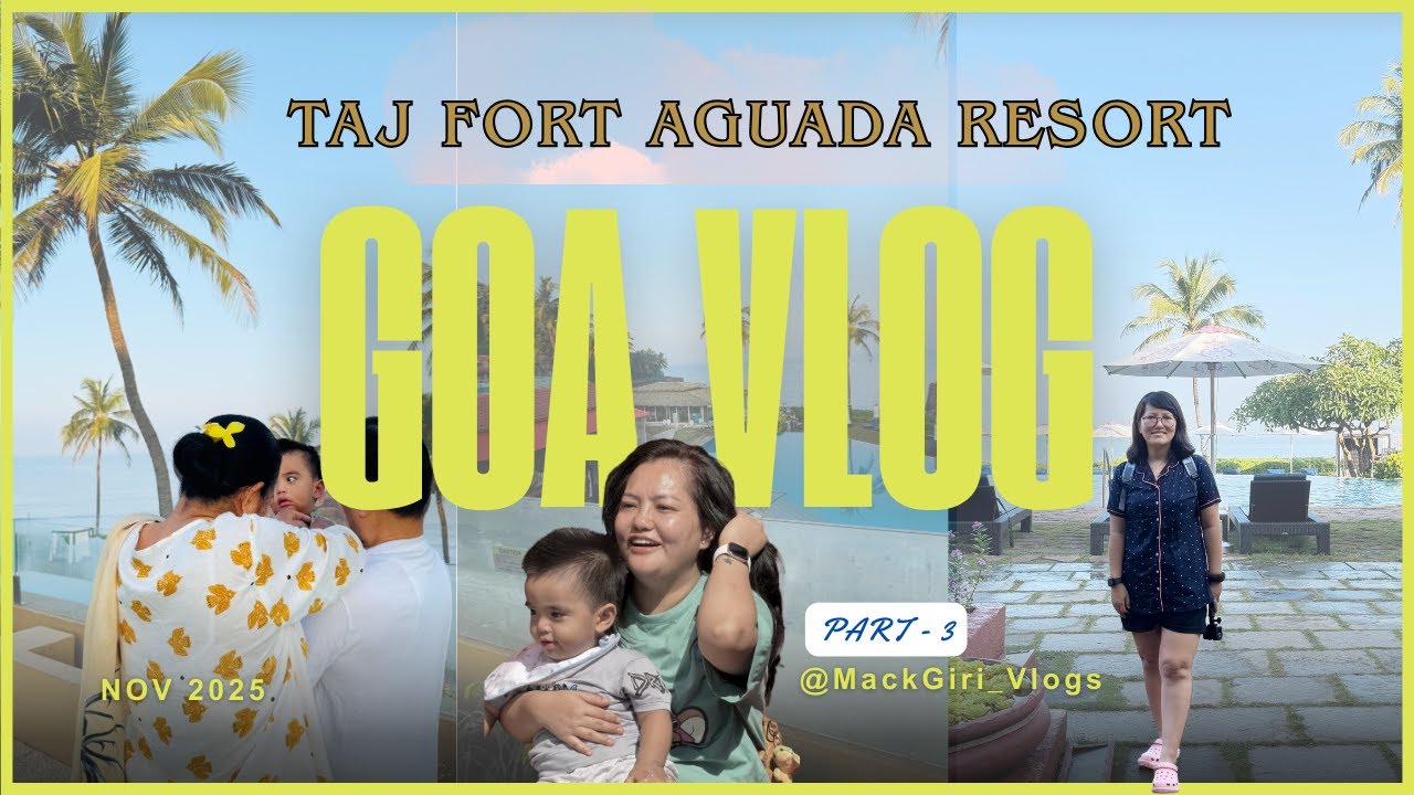 Unforgettable Family Moments at Taj Goa I GOA Travel Vlog Day 3