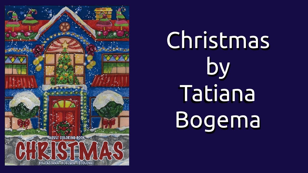 Christmas by Tatiana Bogema Coloring Book Flip Through