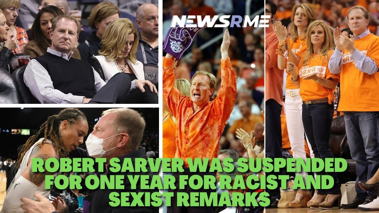 Robert Sarver was suspended for one year for racist and sexist remarks | NewsRme