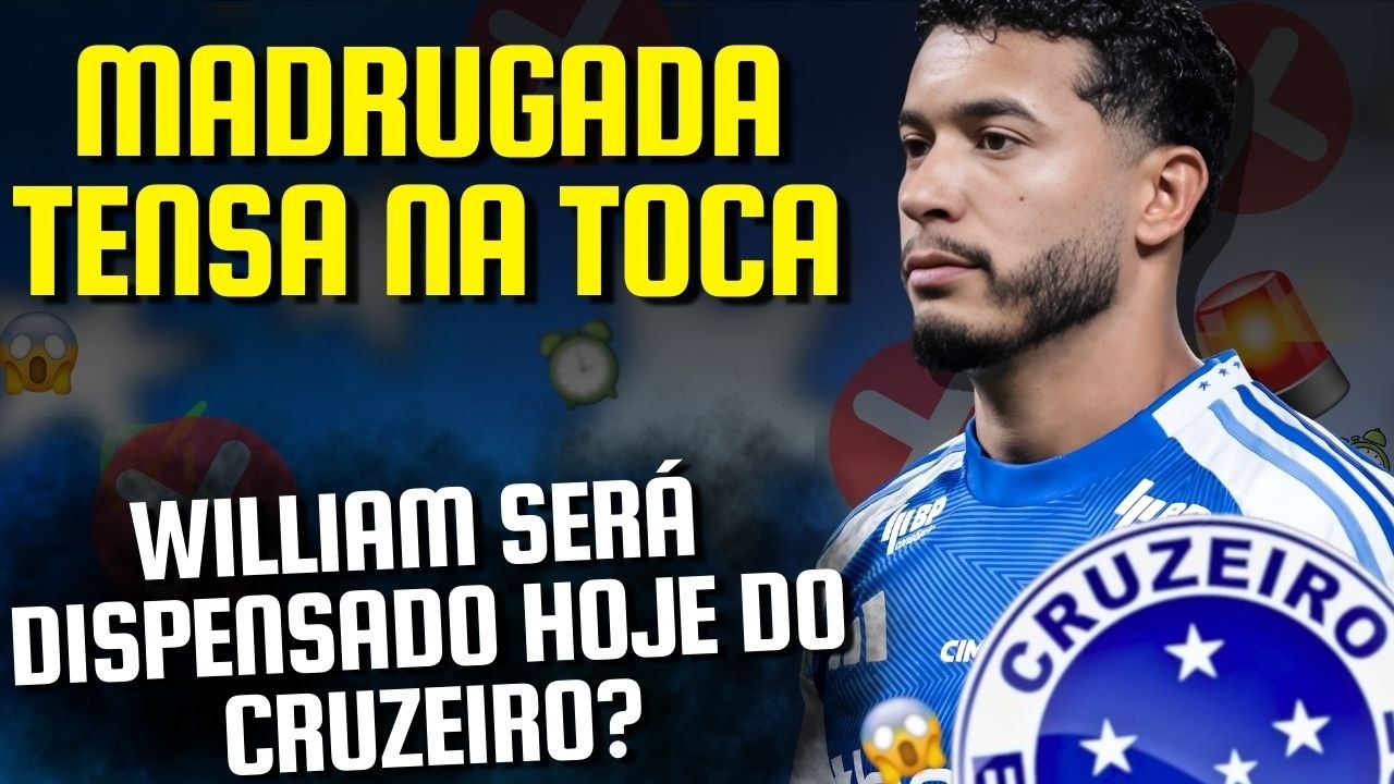 URGENTE: WILLIAM SERÁ DISPENSADO HOJE? | FUTURO DO JOGADOR PODE SER DEFINIDO NAS PRÓXIMAS HORAS