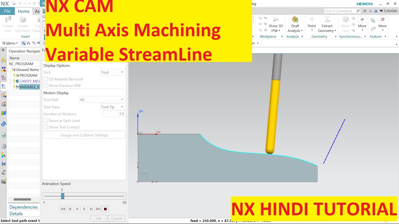 NX CAM HINDI TUTORIAL|| 4 -AXIS MACHINING|| MULTI-AXIS MACHINING|| VARIABLE STREAMLINE O[ERATION||