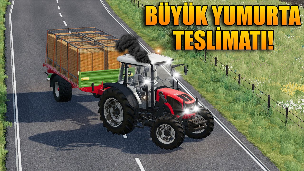 BÜYÜK YUMURTA TESLİMATI! FARMING SIMULATOR 2019 TÜRKÇE!