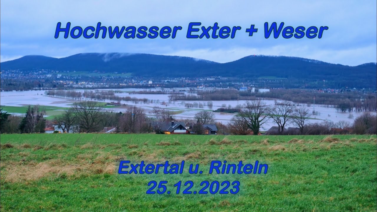 Hochwasser Exter + Weser (in Extertal u. Rinteln) - 25.12.2023