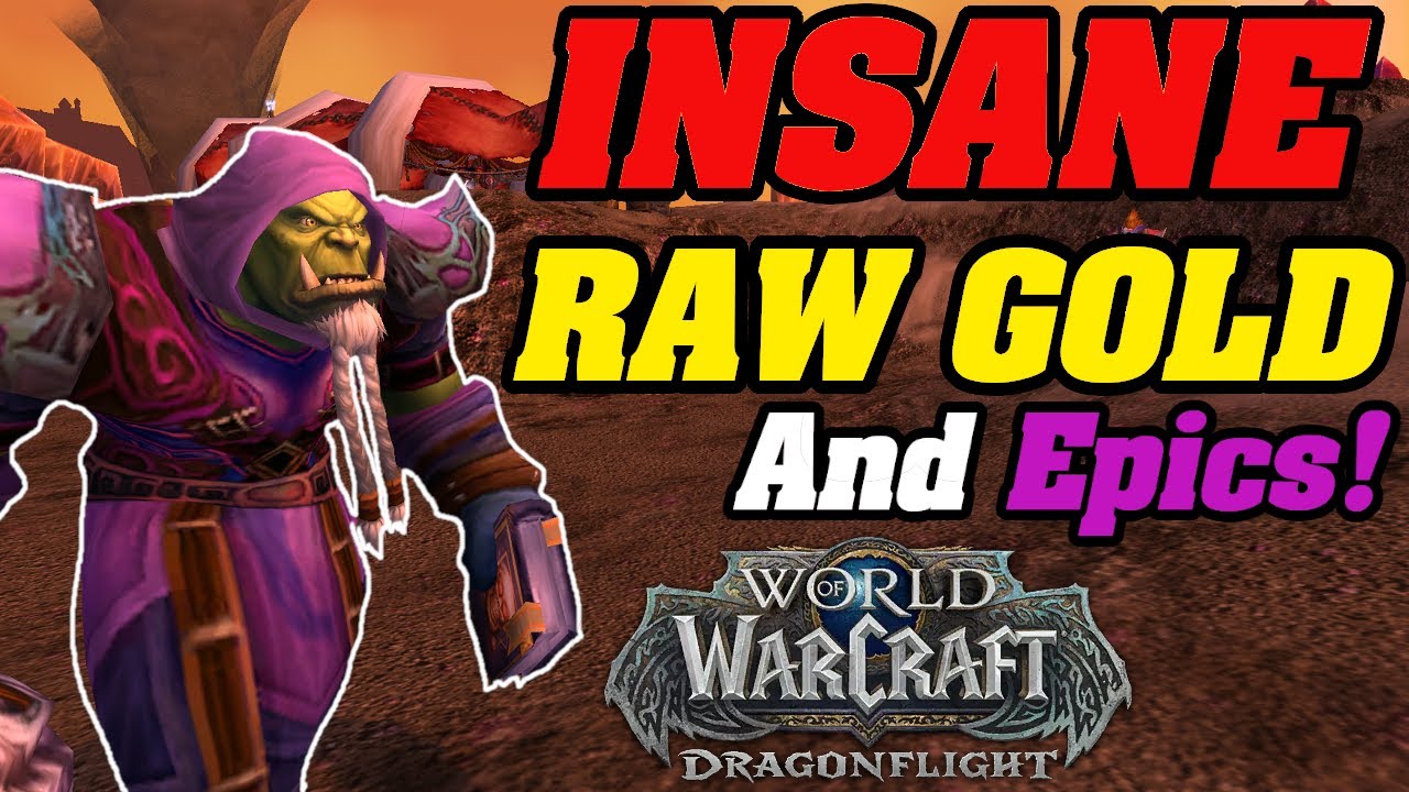 INSANE RAW GOLD + EPICS! Dragonflight Goldfarm
