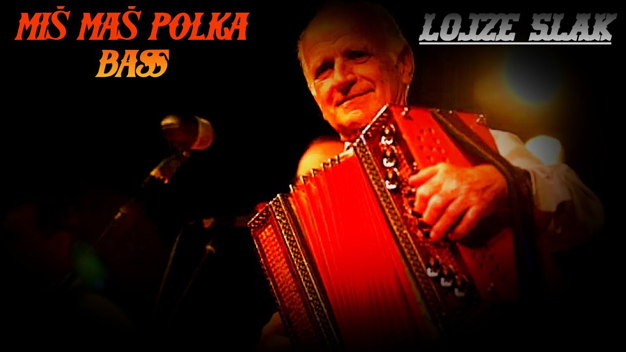 Lojze Slak - Miš Maš Polka (Bass)