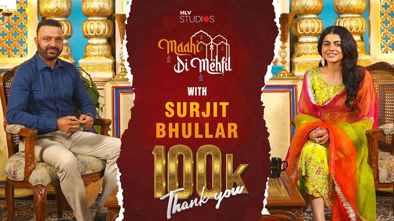 Maahi Di Mehfil | Episode - 12 - Surjit Bhullar  | Maahi Sharma