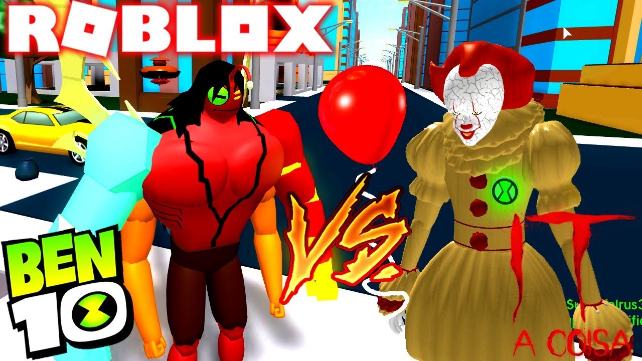 ROBLOX ! BEN 10 - IT A COISA: PENNYWISE VS KEVIN 11 ! - BEN 10 ARRIVAL OF ALIENS