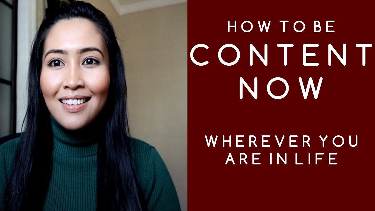 How to be Content With What You Have in Life 2019 | Secret to Happiness