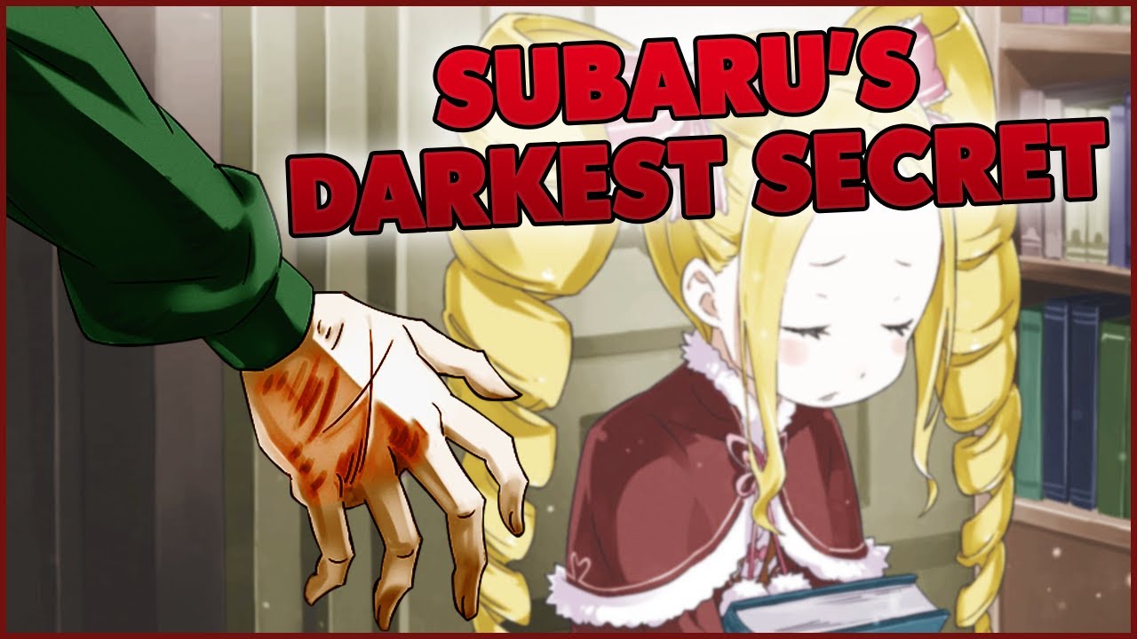 Subaru's DARKEST Secret | Re: Zero Explained
