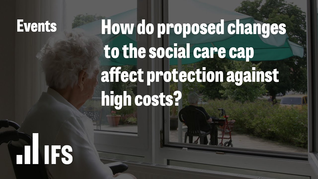 How do proposed changes to the social care cap affect protection against high costs?