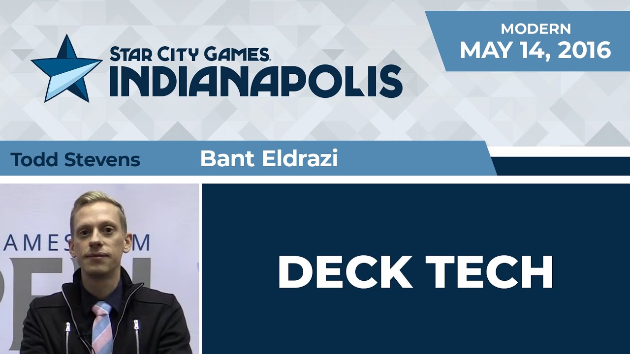 SCGINDY: Deck Tech - Bant Eldrazi with Todd Stevens | Modern