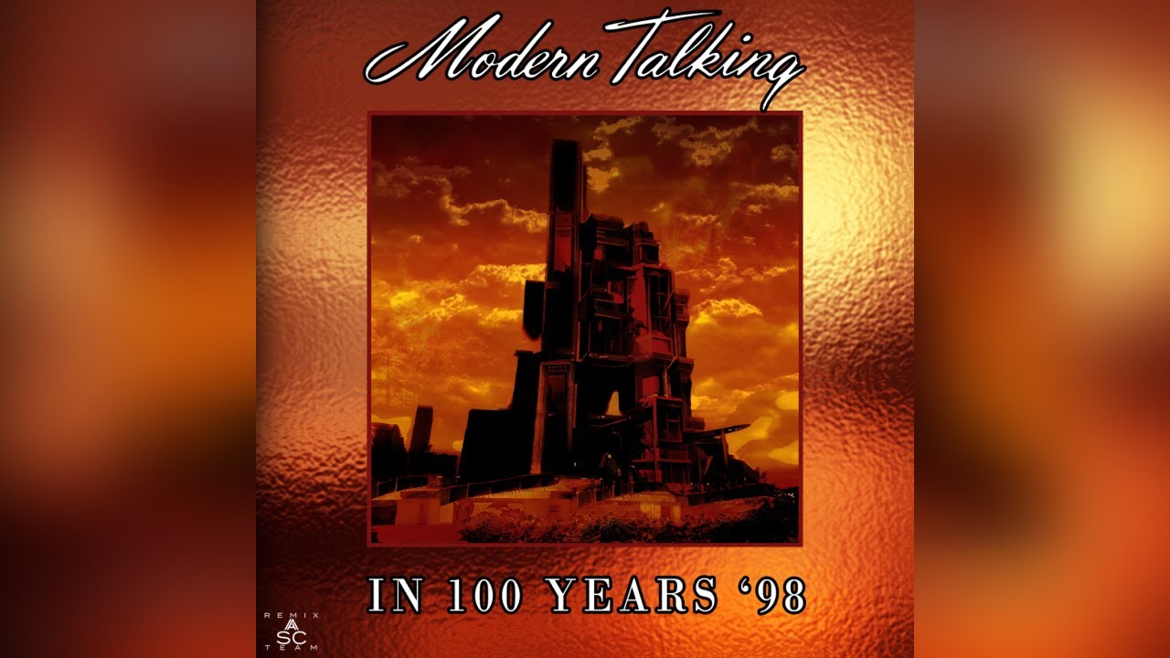 Modern Talking - In 100 Years '98 (Maxi-single)