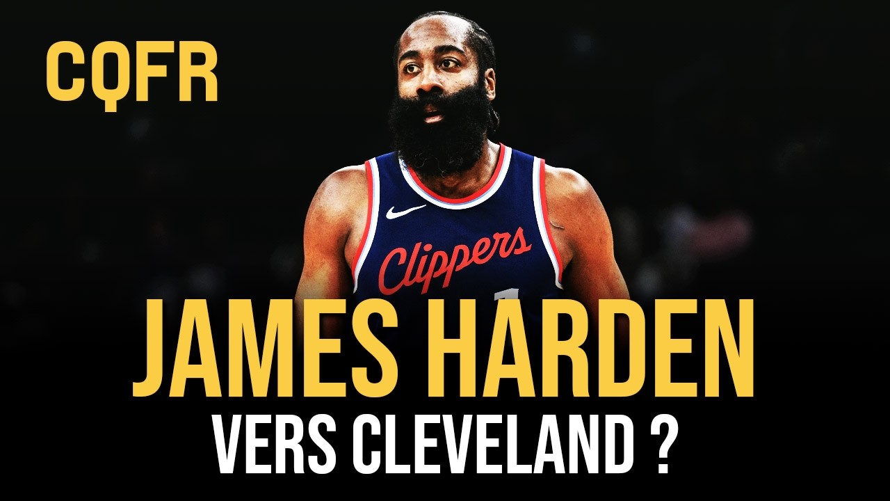 James Harden envoyé à Cleveland ? Giannis Antetokounmpo vers Miami ? #CQFR