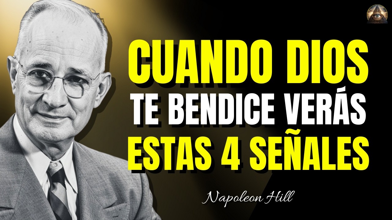 🔴Cuando Dios te bendice, verás estas 4 señales | Napoleon Hill