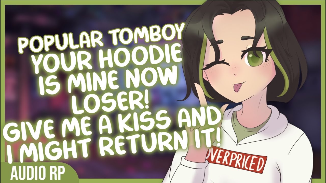 [Audio Roleplay] Popular Tomboy steals your hoodie at a Party! | F4A