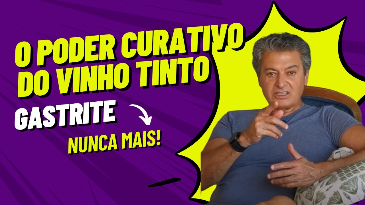 O Poder Curativo do Vinho Tinto: Gastrite Nunca Mais!