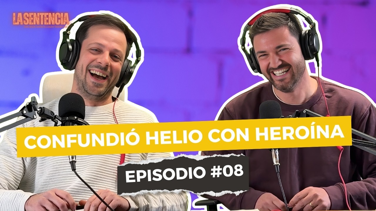 Mi padre confundió helio con heroína | La Sentencia 1x08