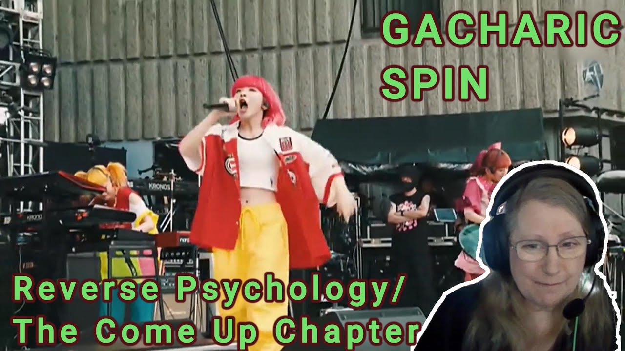 GACHARIC SPIN - Reverse Psychology/The Come Up Chapter (Reaction)