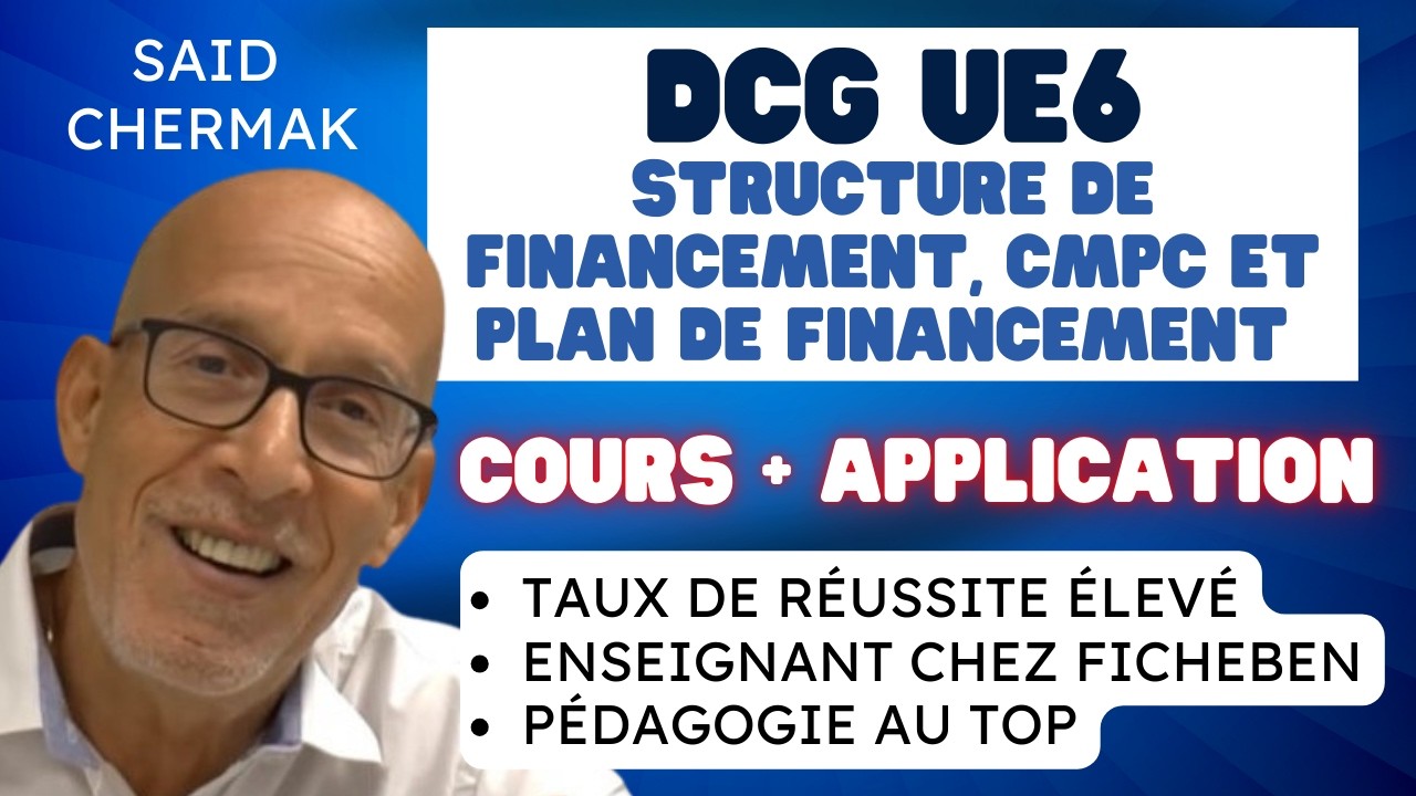 DCG UE 6 FINANCE D'ENTREPRISE. STRUCTURE DE FINANCEMENT ET PLUS