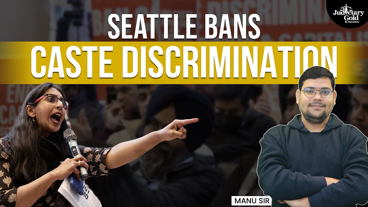 Seattle becomes first city in U.S. to Ban Caste Discrimination - Know Complete Details