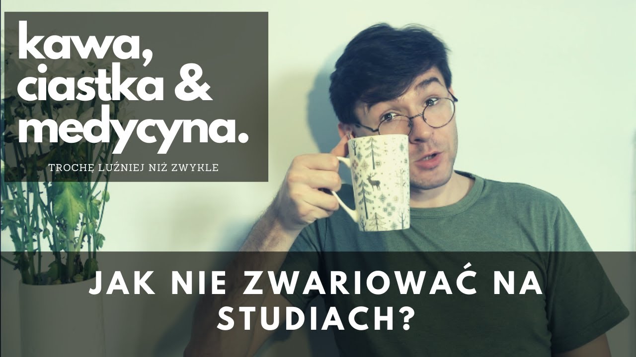 Jak nie zwariować na studiach?