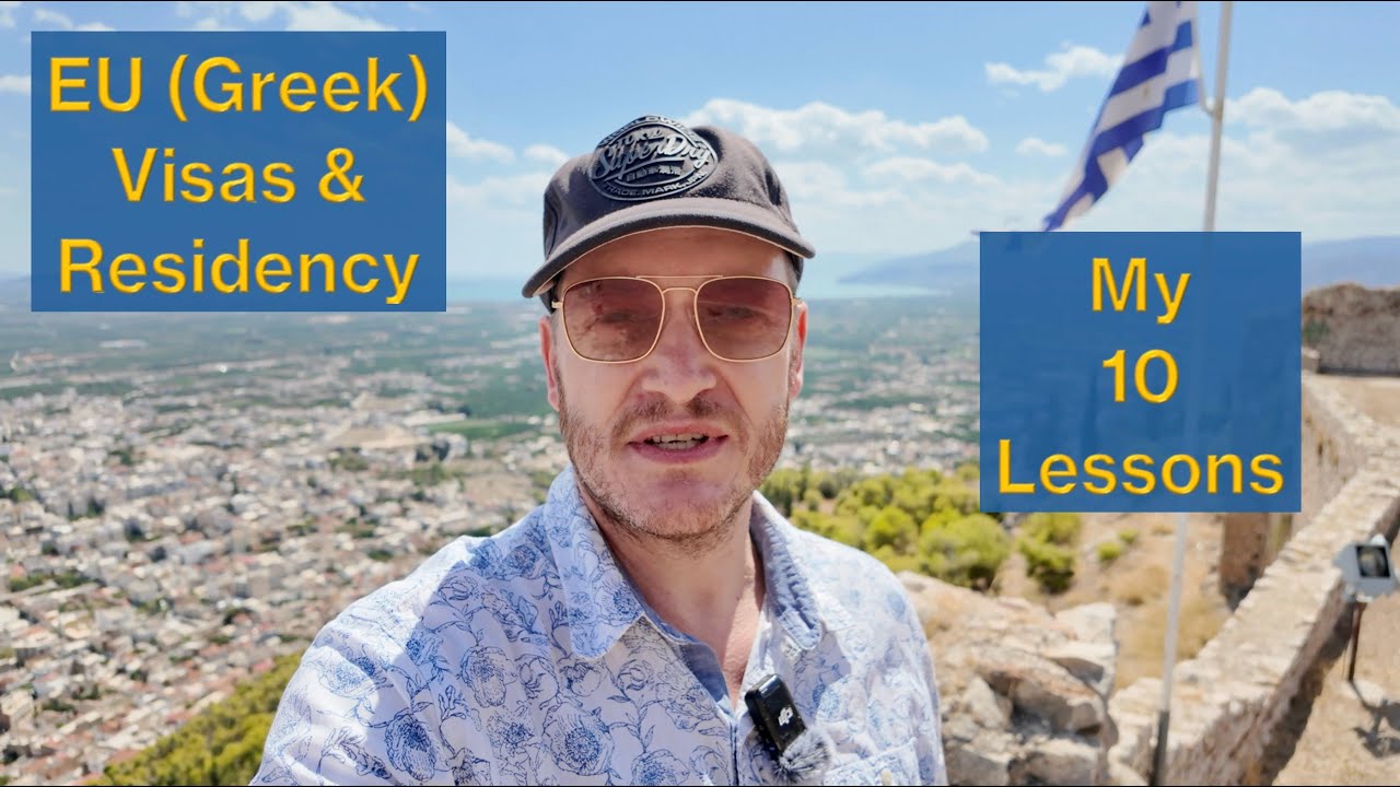 🇪🇺 EU (🇬🇷 Greek) Visas, Residency and Citizenship, My 10 lessons