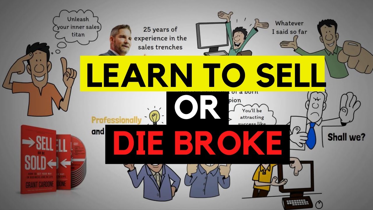 Sell or Be Sold by Grant Cardone (Book Summary)