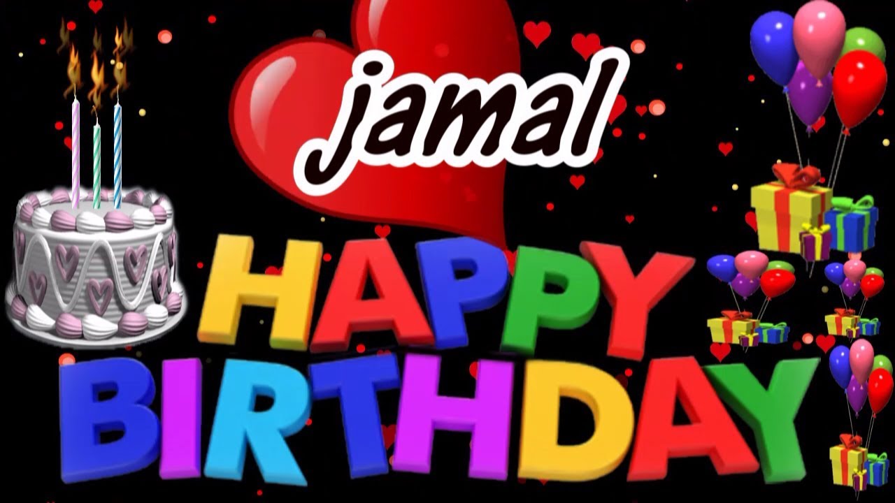 Jamal Happy Birthday Song New Video 2019 | Jamal Happy Birthday Song
